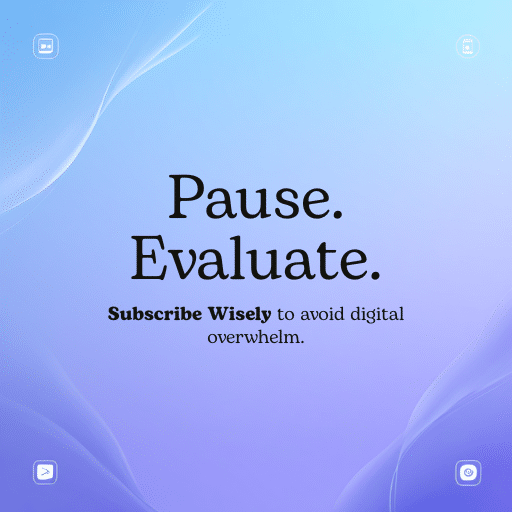 social card with Engaging in Mindful Subscription Habits to ease Subscription Overload